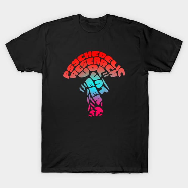 Psychedelic Research Volunteer T-Shirt by Zen Cosmos Official
